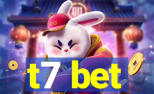 t7 bet